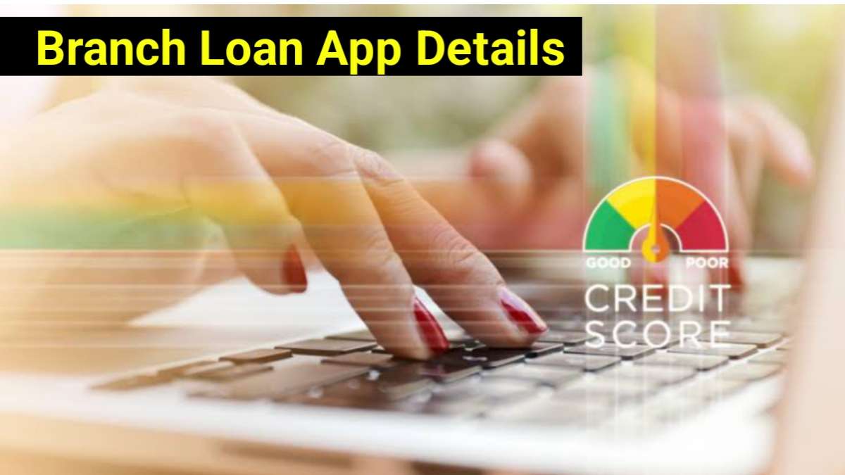 Brach Loan Details in india – Get रु 10,000 Loan I Brach Loan Details App